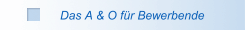 Das A & O für Bewerbende